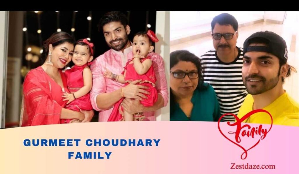 Gurmeet Choudhary Family