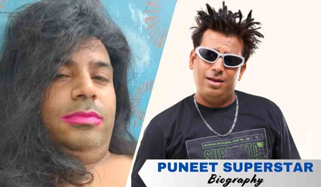 Puneet Superstar (Content Creator)Biography